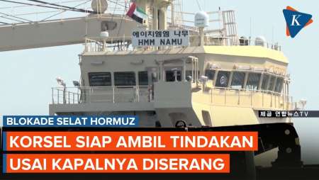 Korsel Murka Usai Kapalnya Diserang di Selat Hormuz, Siap Balas!