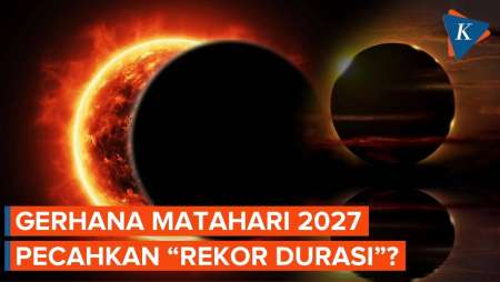 Gerhana Matahari Total 2026 Vs 2027, Mana Yang Paling Langka?