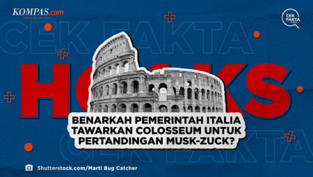 Benarkah Pemerintah Italia Tawarkan Colosseum untuk Pertandingan Musk-Zuck?