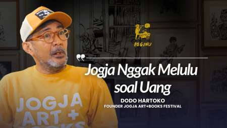 Dodo Hartoko: Jogja Butuh Orang yang Percaya, Bukan Orang Kaya | BEGINU