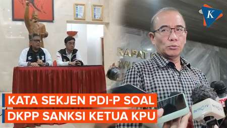 DKPP Sanksi Ketua KPU, Sekjen PDI-P: Jadi Legitimasi Penetapan Paslon 02 Punya Persoalan Serius