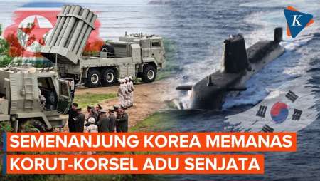Korut Dan Korsel Adu Senjata Canggih, Rudal AI Lawan Kapal Selam Nuklir