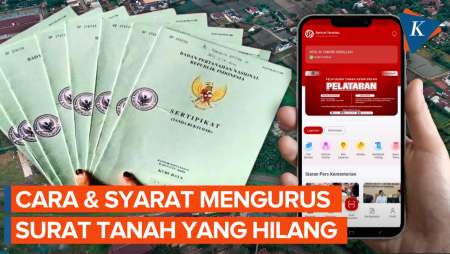 Sertifikat Tanah Hilang? Berikut Cara Dan Syarat Mengurusnya Di Kantor Pertanahan