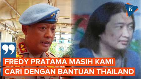 Kejar Gembong Narkoba Fredy Pratama, Polri Gandeng Otoritas Thailand