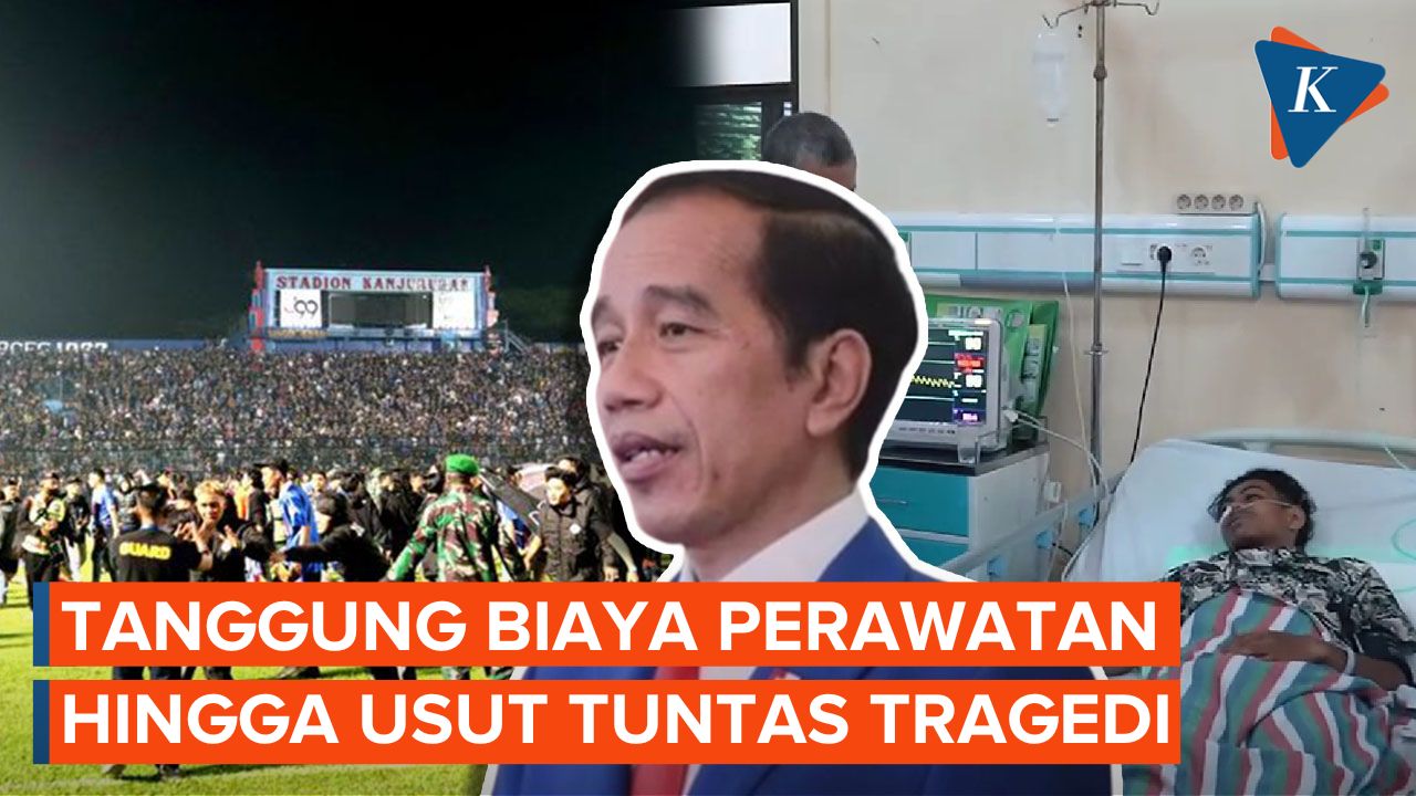 Janji Jokowi Tanggung Biaya Perawatan hingga Usut Tuntas Tragedi Kanjuruhan