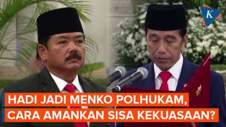 Lantik Hadi Tjahjanto Jadi Menko Polhukam, Jokowi Amankan Sisa Jabatan?