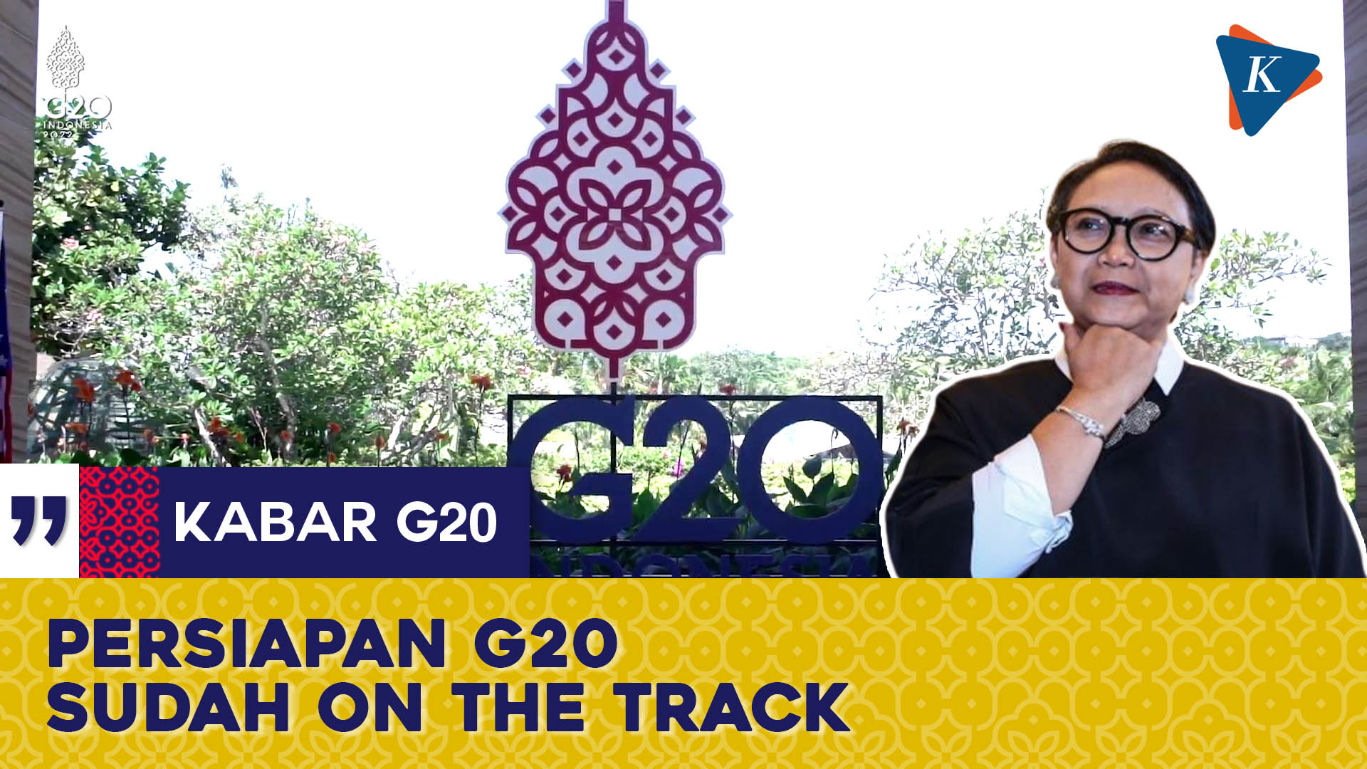 Menlu Retno: Persiapan G20 Sudah On The Track
