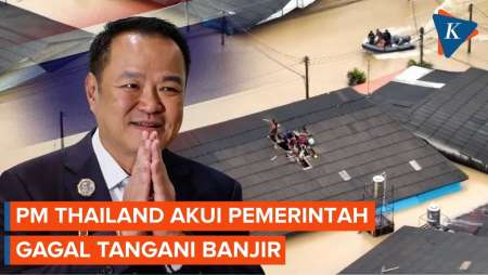 PM Thailand Akui Gagal Tanggapi Banjir, Korban Tewas Capai 162 Orang