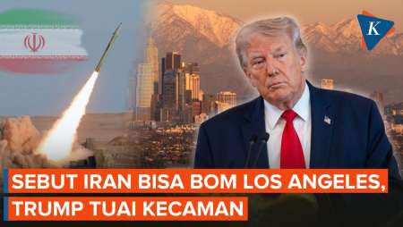 Trump Sebut Iran Bisa Hancurkan Los Angeles, Gubernur California: Tak Masuk Akal!