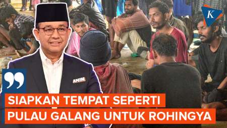 Soal Pengungsi Rohingya, Anies Bakal Siapkan Tempat Khusus seperti Pulau Galang