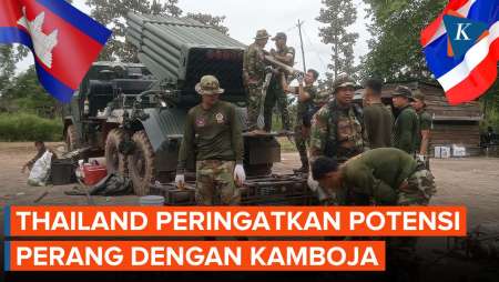 Bentrokan Berlanjut, Thailand Peringatkan Potensi Perang Terbuka dengan Kamboja