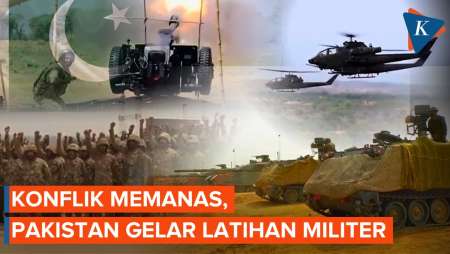 Pakistan Gelar Latihan Militer di Tengah Ketegangan dengan India, Diawasi Kepala Angkatan Darat