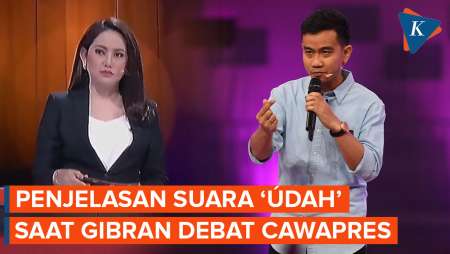 Ada Suara 'Udah' Saat Gibran Debat Cawapres, Ini Penjelasan Konsorsium TV