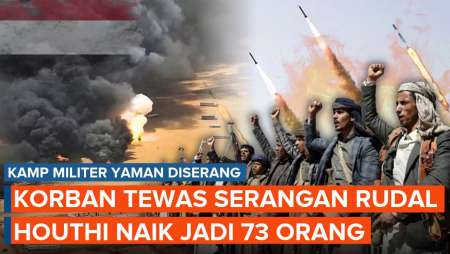 Dihantam Rudal Houthi, Korban Serangan di Kamp Militer Yaman Melonjak Jadi 73 Orang