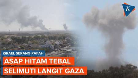 Pasukan Israel Merangsek Lebih Dalam ke Rafah, Asap Hitam Selimuti Jalur Gaza