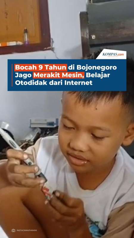 Bocah 9 Tahun di Bojonegoro Jago Merakit Mesin, Belajar Otodidak dari Internet