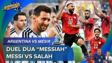 Argentina Vs Mesir: Menanti Duel Dua "Messiah", Salah Vs Messi