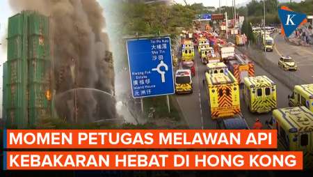 Momen Petugas Berjibaku Lawan Api Di Kebakaran Hong Kong, Ratusan Warga Dievakuasi