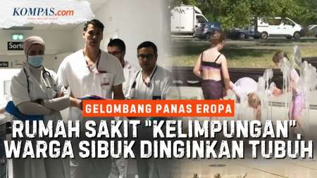 Gelombang Panas Mematikan, Rumah Sakit di Eropa “Kelimpungan” Tangani Pasien