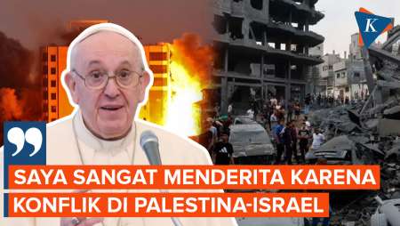 Paus Fransiskus Tak Tega Melihat Gaza, Merasa Menderita Adanya Perang