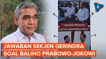 Penjelasan Gerindra Pasang Baliho Foto Jokowi-Prabowo