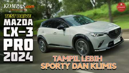 TEST DRIVE | Mazda CX-3 Pro 2024 | Tampil Lebih Sporty Dan Klimis