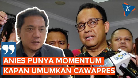 Demokrat Desak Anies Umumkan Cawapres, Nasdem: Capres Jangan Dikendalikan Partai