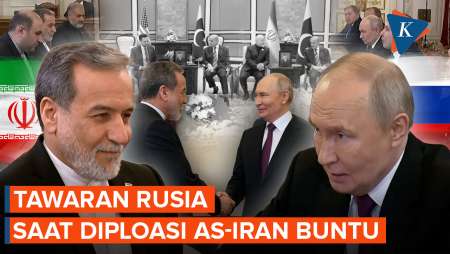 Rusia Ambil Peran Saat Negosiasi Iran-AS Mandek, Tawarkan Apa?