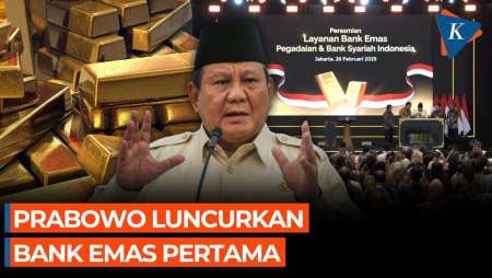 Momen Prabowo Resmikan Bullion Bank, Bank Emas Pertama di Indonesia