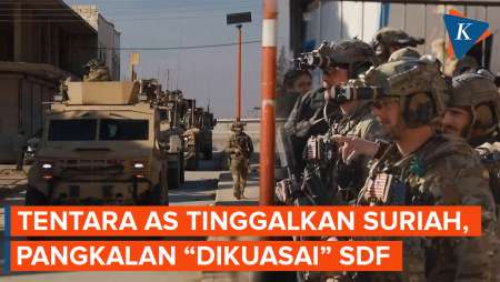 Semua Tentara AS Angkat Kaki Dari Suriah, Pangkalan "Dikuasai" SDF