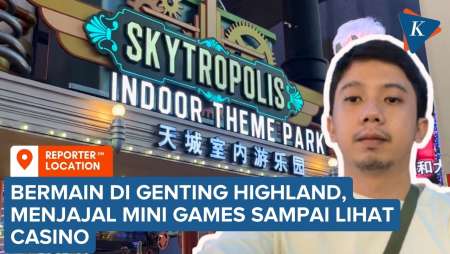 Bermain di Genting Highland, Menjajal Mini Games sampai Lihat Casino