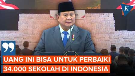 Rp 31,3 T Uang Negara Diselamatkan, Prabowo: Bisa Perbaiki 34.000 Sekolah