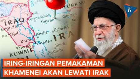 Tak Hanya Di Iran, Prosesi Pemakaman Ali Khamenei Akan Lewati Irak