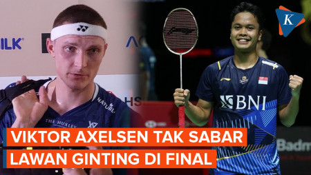 Viktor Axelsen Tak Sabar Lawan Ginting di Final Indonesia Open 2023