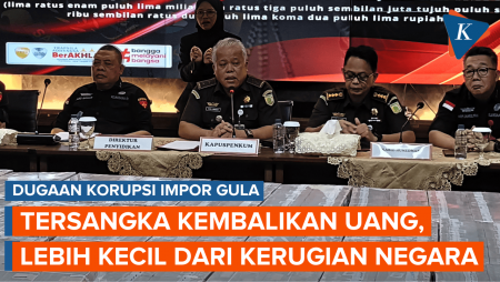 Tersangka Korupsi Impor Gula Kembalikan Uang, tapi Lebih Kecil dari Kerugian Negara