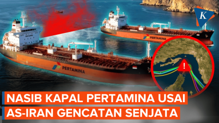 Begini Nasib Dua Kapal Pertamina Usai Iran-AS Gencatan Senjata