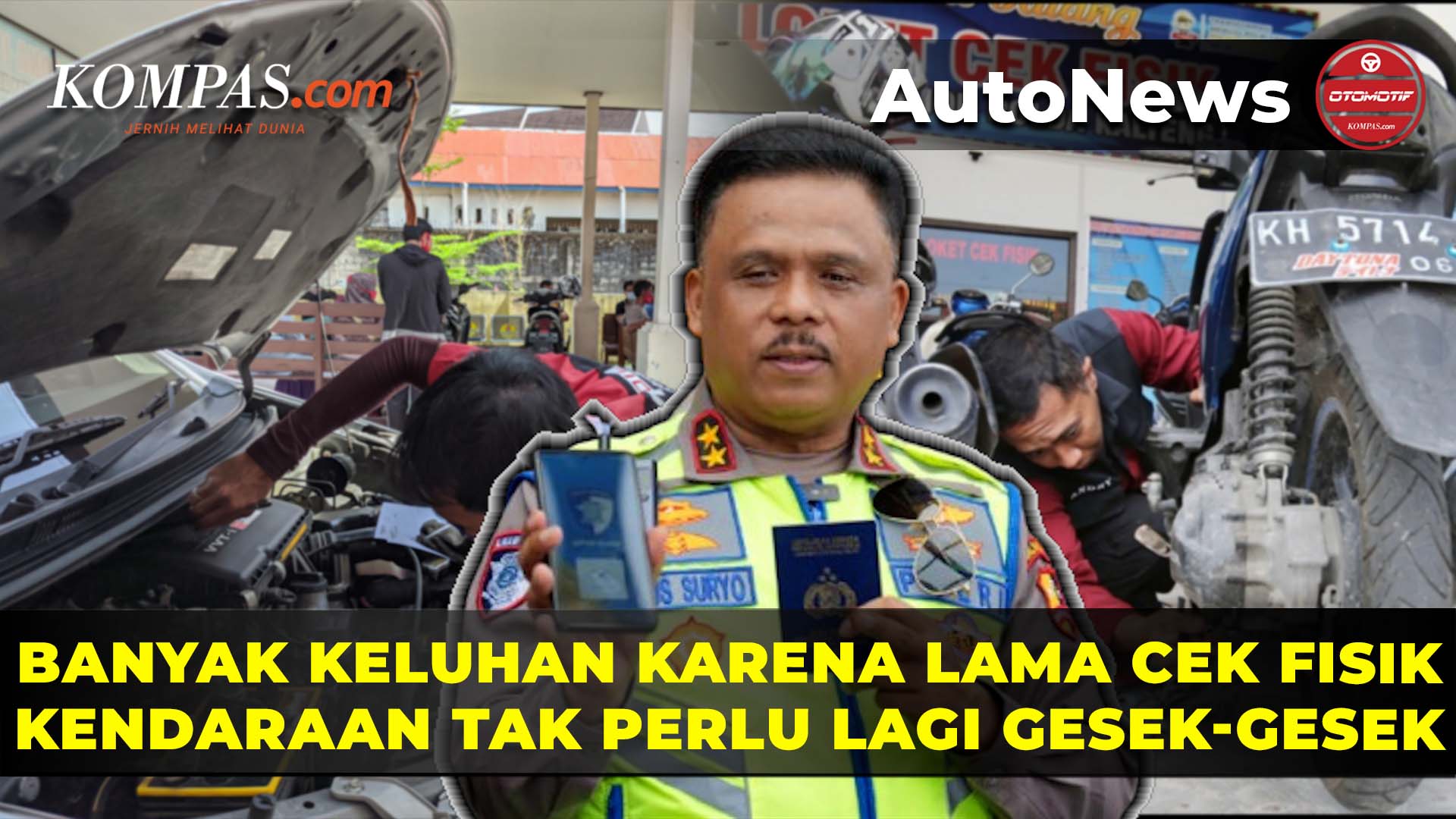 <span>Wacana Cek Fisik Kendaraan Digital: Tak Perlu Gesek Nomer Rangka dan Mesin