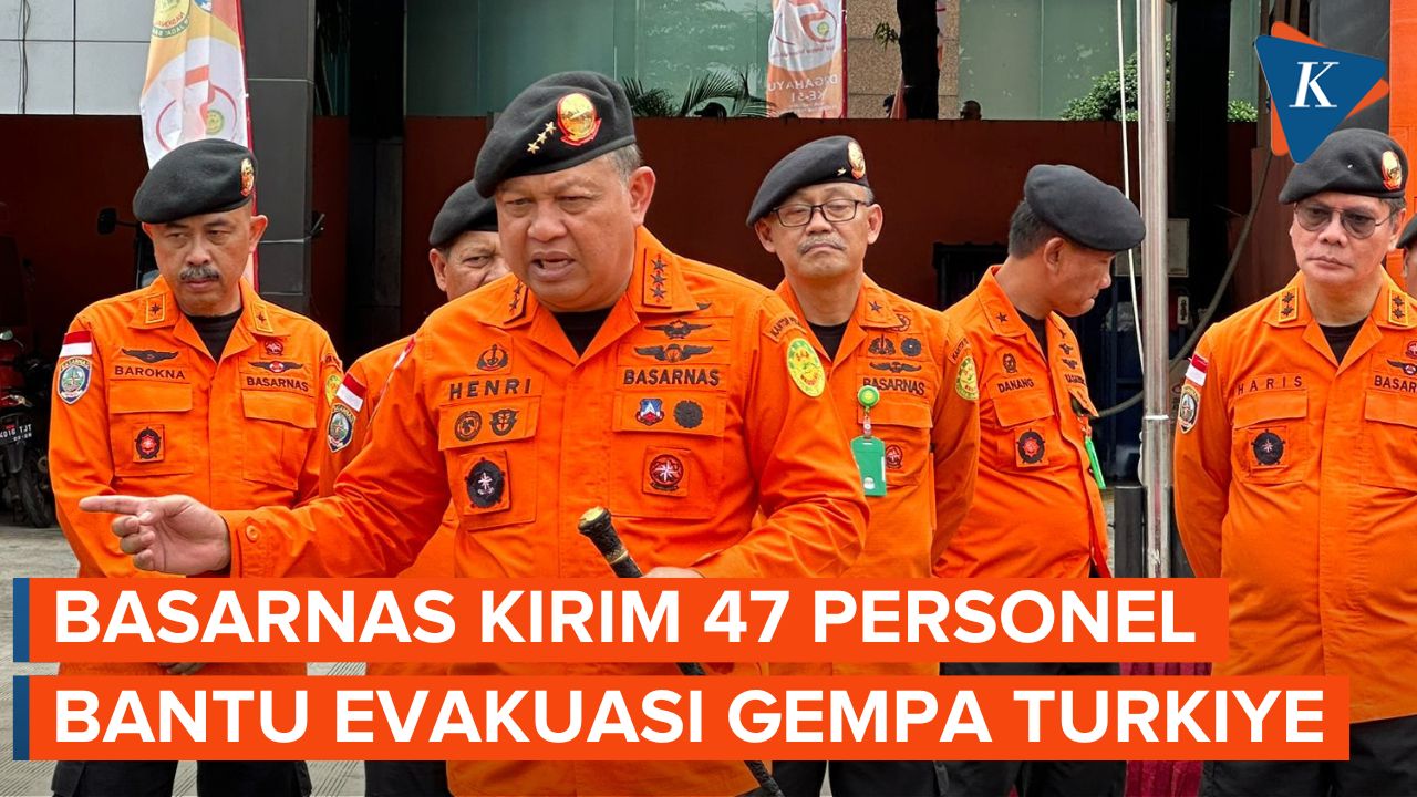 Basarnas Kirim 47 personel SAR Gabungan untuk Bantu Korban Gempa Turkiye