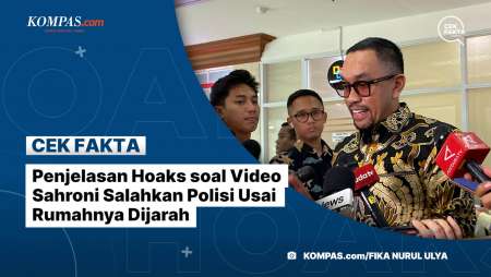 Penjelasan Hoaks soal Video Sahroni Salahkan Polisi Usai Rumahnya Dijarah