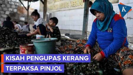 Kisah Pengupas Kerang Terlilit Pinjol, Gali Lubang Tutup Lubang Karena Penghasilan Kecil