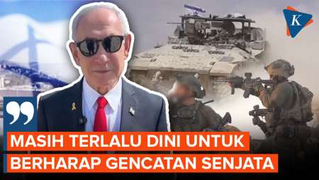 Soal Gencatan Senjata di Gaza, Netanyahu: Masih Terlalu Dini untuk Berharap