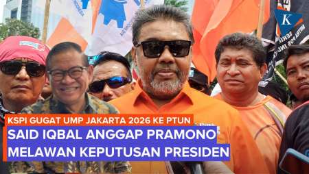Gugat UMP Jakarta 2026 Ke PTUN, Said Iqbal Anggap Pramono Lawan Keputusan Presiden