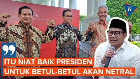 Cak Imin Yakin Presiden Jokowi Netral pada Pemilu 2024