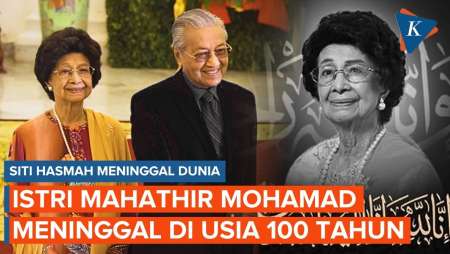 Istri Mantan PM Malaysia Mahathir Mohammad Meninggal Dunia