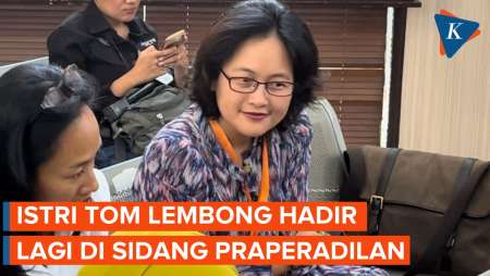 Momen Istri Tom Lembong Kembali Hadir di Sidang Praperadilan