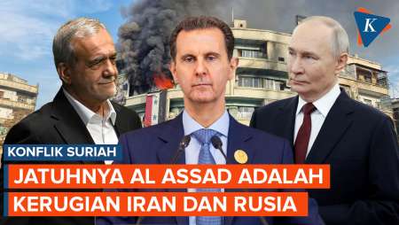 Berakhirnya Pemerintah Al Assad di Suriah Disebut Jadi Ancaman Besar untuk Rusia dan Iran