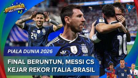 Argentina Ke Final Piala Dunia 2026, Kans Messi Cs Hapus "Kutukan" Juara Bertahan