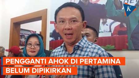 Pengganti Ahok di Pertamina Belum Dipikirkan Wamen BUMN