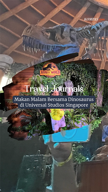 TRAVEL JOURNALS - Makan Malam Bersama Dinosaurus di Universal Studios Singapore