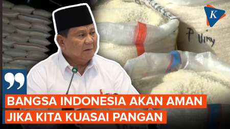 Prabowo: Bangsa Indonesia Akan Aman jika Kita Kuasai Pangan